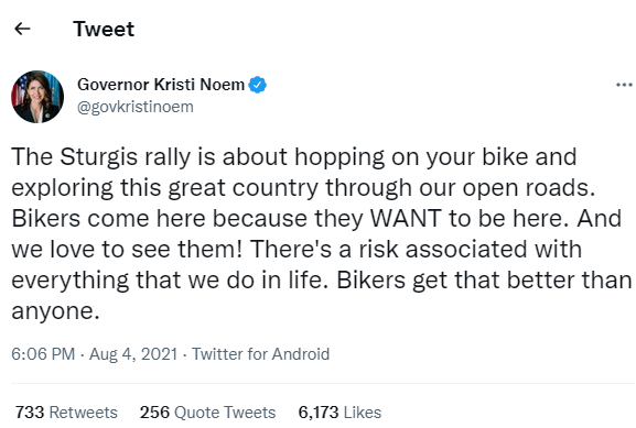 A tweet from South Dakota Governor Kristi Noem encouraging bikers to attend the 2021 motorcycle rally despite the risk posed by COVID-19. 