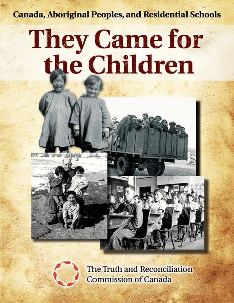 "They Came for the Children" report on residential schools