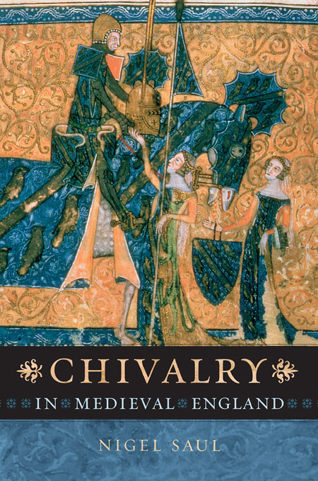 Cover of Chivalry in Medieval England by Nigel Saul.
