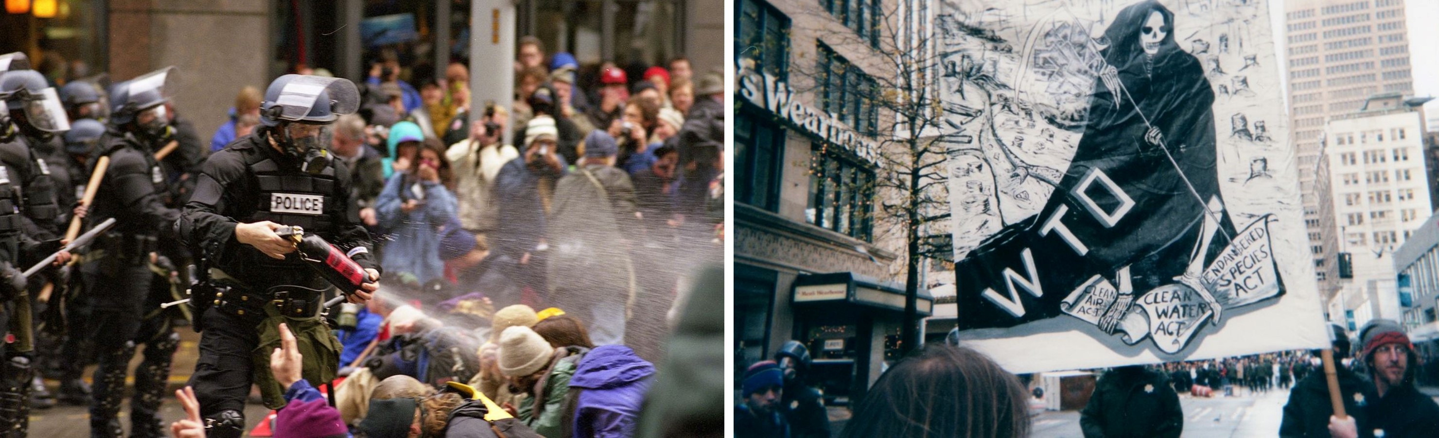 On the left, Seattle Police spraying opponents of the World Trade Organization (WTO) with pepper spray. On the right, a sign from the 1999 WTO protests in Seattle, Washington depicting the WTO as the Grimm Reaper.
