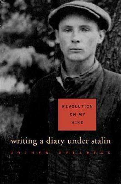 Cover for Revolution on My Mind: Writing a Diary Under Stalin.