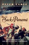 The Sack of Panama: Captain Morgan and The Battle for the Caribbean