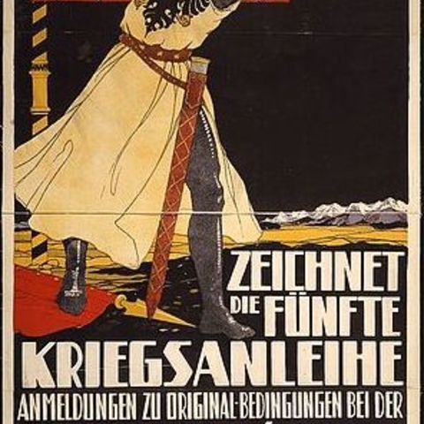 A medieval knight with the imperial eagle of Austria on his tunic on a 1916 poster.