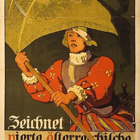 A 16th century soldier waving the Austro-Hungarian flag on a poster appealing for war loans.