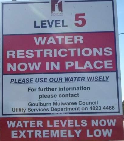 A sign illustrating Level 5 Water Restrictions in Goulburn, New South Wales, 2006, during the worst of Australia's decade-long drought.