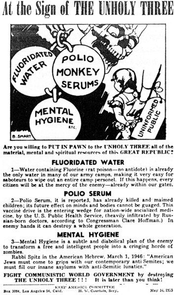 A 1950s flyer describing fluoride as rat poison, the polio vaccine as a communist conspiracy to bring about socialized medicine, and mental health as a Jewish plot to imprison anti-Semites in insane asylums.