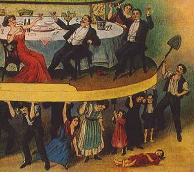 This detail from an illustration in a 1911 Industrial Workers of the World publication depicts a class of workers struggling to hold up finely dressed elites while they drink and dine.