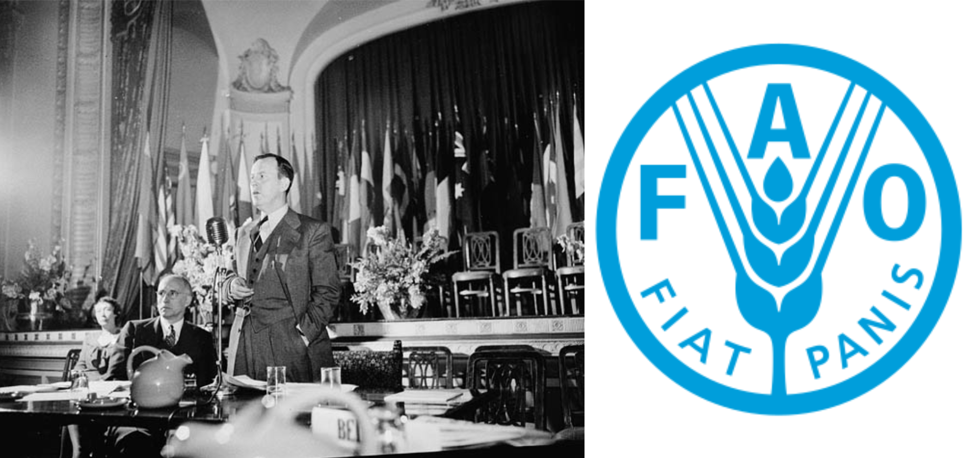 Future Canadian Prime Minister Lester Bowles Pearson presiding at the founding conference of the United Nations Food and Agriculture Organization, 1945 (right). Logo of the Food and Agriculture Organization (left).
