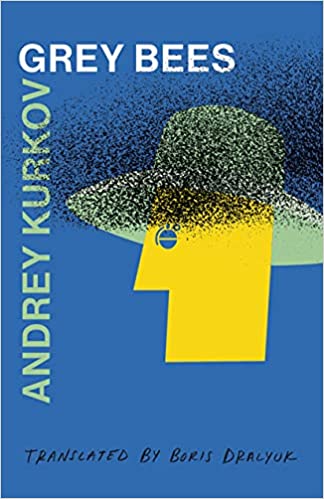 The cover of Grey Bees by Andrey Kurkov.