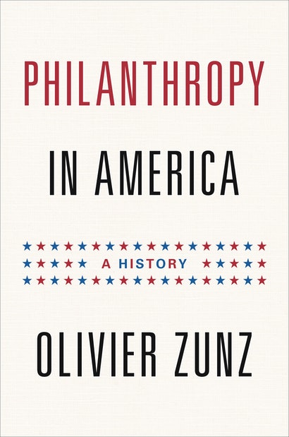 Cover of Philanthropy in America: A History by Olivier Zunz