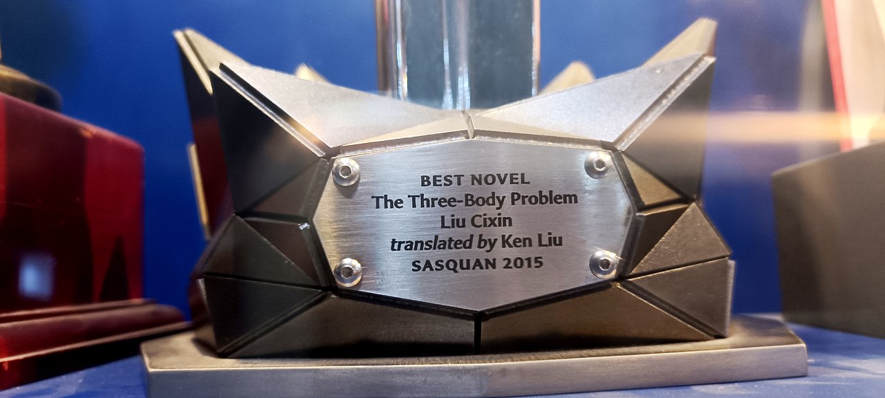 Liu Cixin's Hugo Award for The Three-Body Problem.