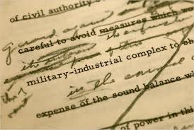 Closeup of page from a draft of Eisenhower's farewell address, showing the phrase the address made famous: "military-industrial complex"; the speech was delivered on January 17, 1961.