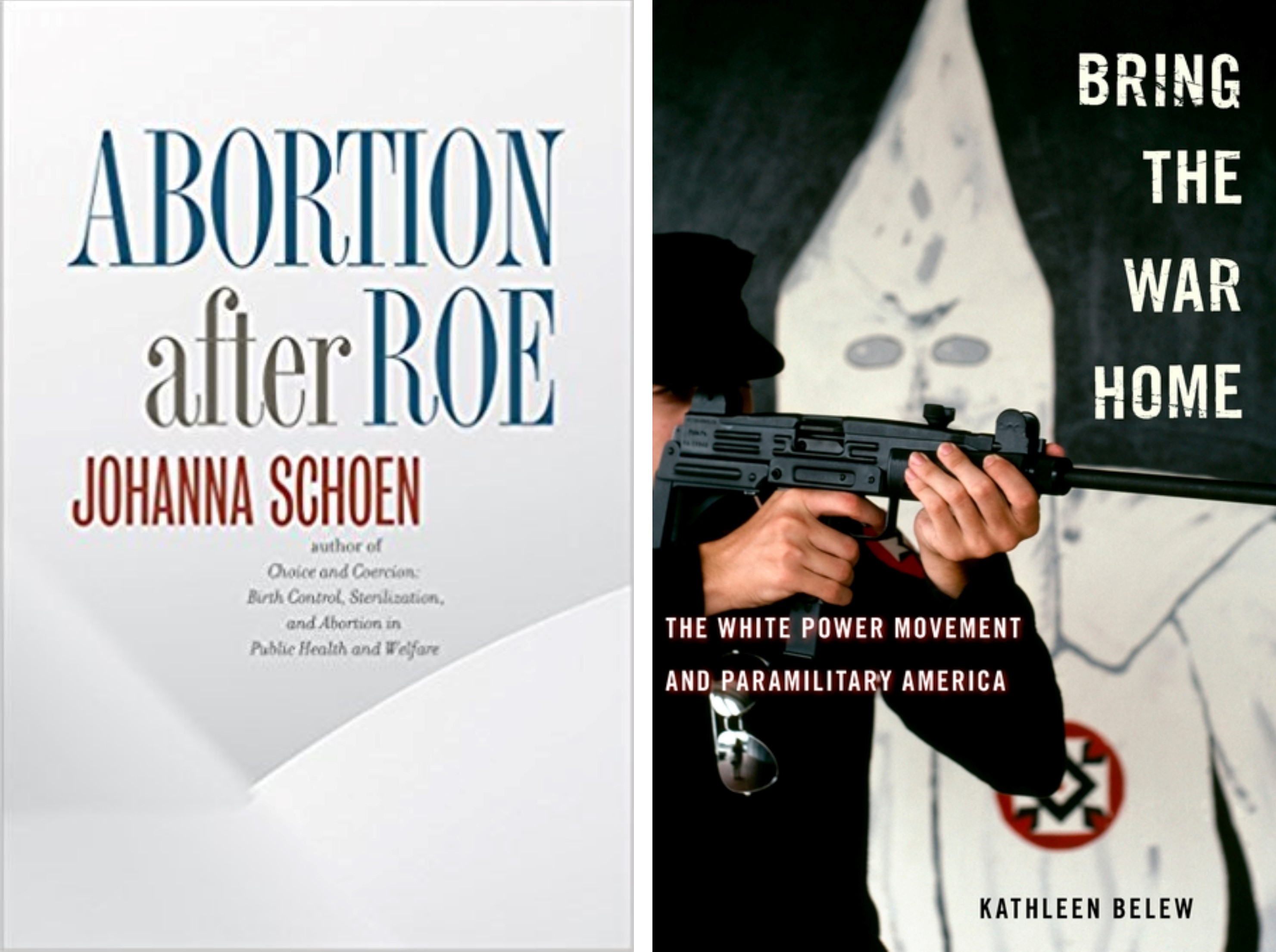 On the left, the cover of 'Abortion after Roe." On the right, the cover of 'Bring the War Home.'