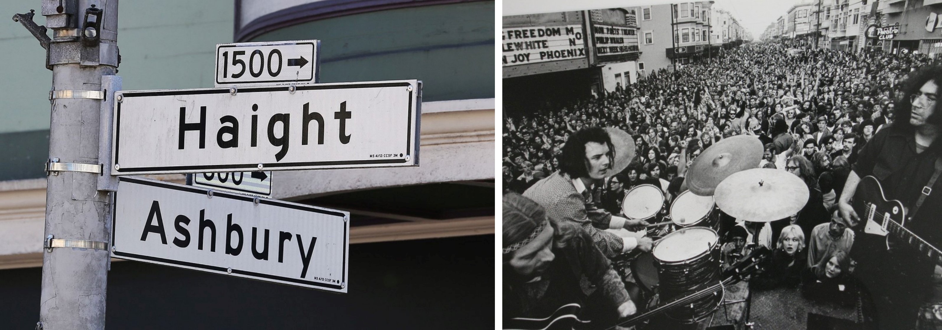 On the left, the junction of Haight and Ashbury. On the right, the Grateful Dead performing at Haight.