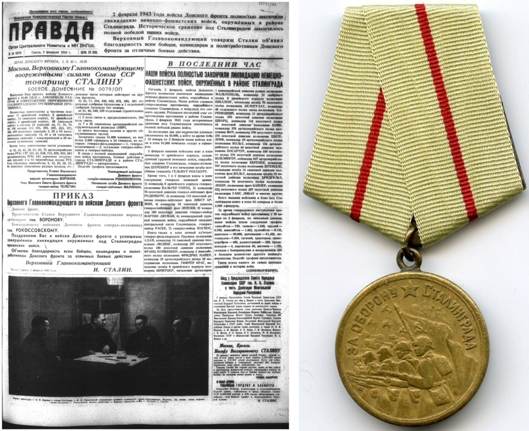 On the left, a newspaper during the Battle of Stalingrad. On the right,  the Medal 'For the Defense of Stalingrad.'