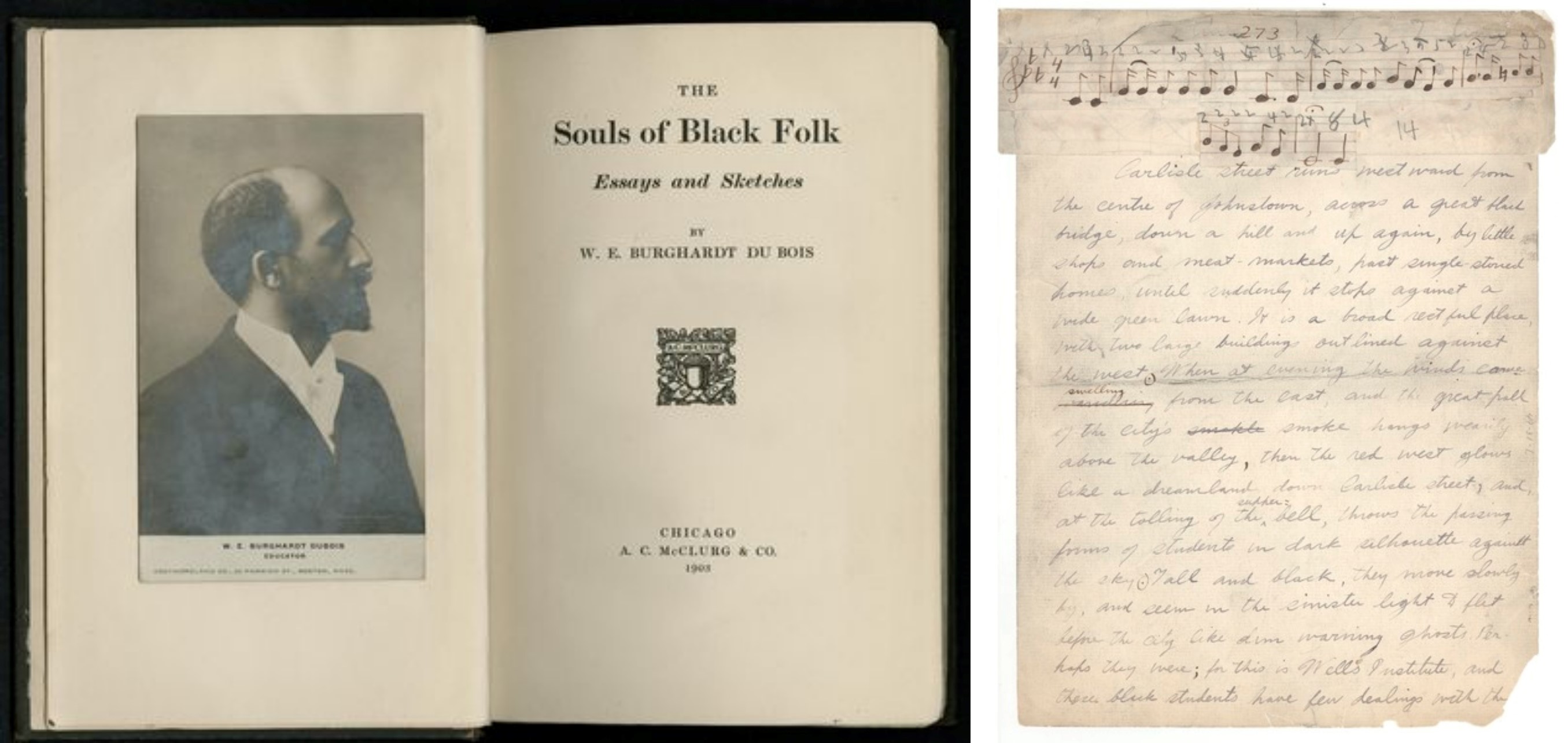 On the left, a copy of W. E. B. Du Bois' 'The Souls of Black Folk.' On the right, a handwritten draft of 'The Souls of Black Folk.'