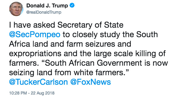 A tweet from U.S. President Donald Trump in 2018 referring to a racist conspiracy theory promoting the idea of a 'white genocide.'