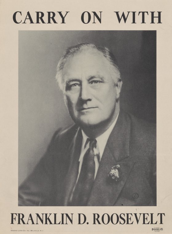 Advertisement for President Franklin D. Roosevelt.