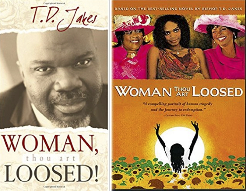 On the left, T.D. Jakes’s 1993 self-help book. On the right, the poster for the 2004 film based on Jakes’s book.