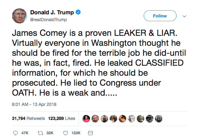 An April 2018 Tweet from President Donald Trump about James Comey.