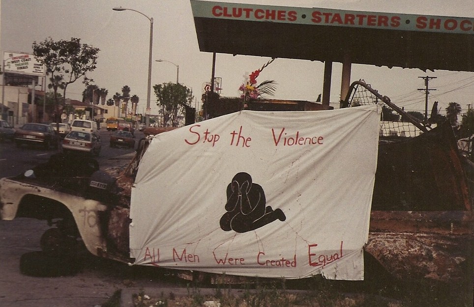 Sign reading 'Stop the Violence; All Men Were Created Equal,' posted in Los Angeles.