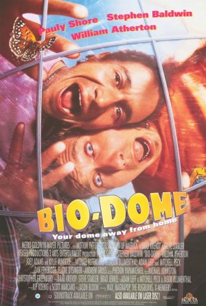 The 1996 comedy, Bio-Dome.