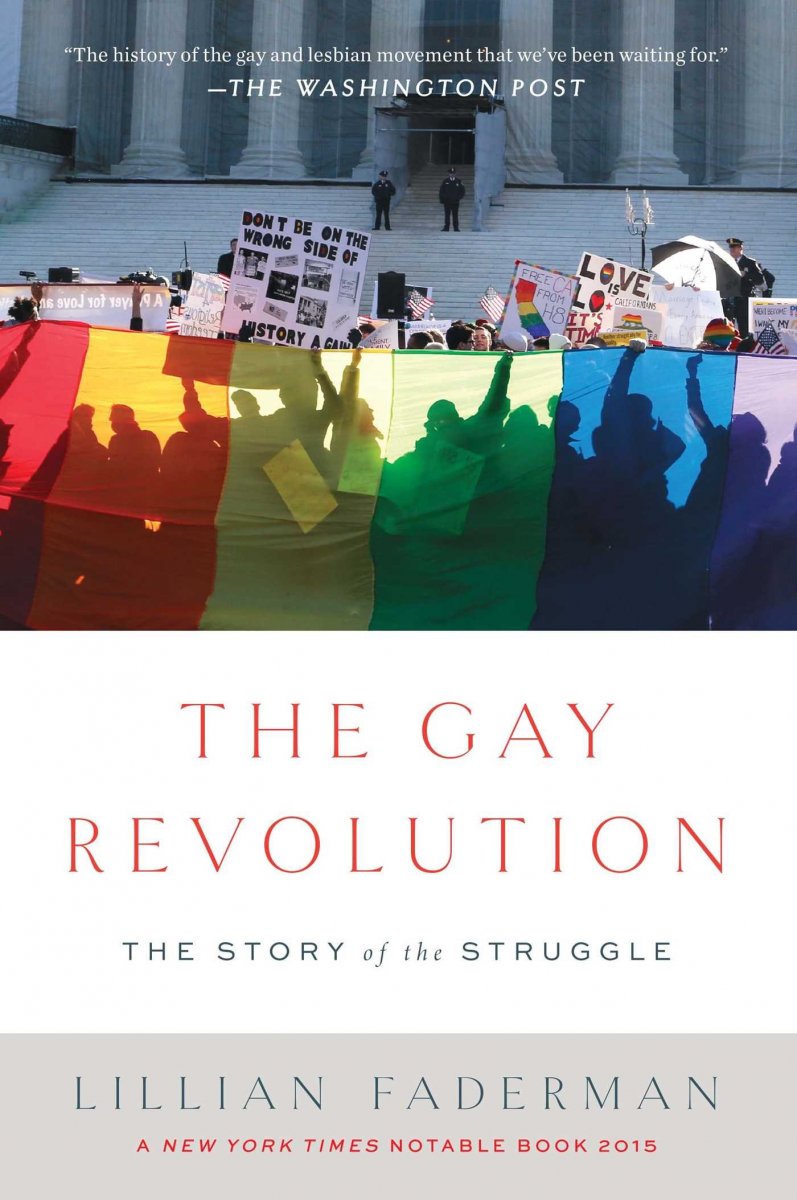 Cover of Lillian Faderman’s book, The Gay Revolution.