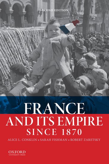 Cover of France and Its Empire Since 1870.