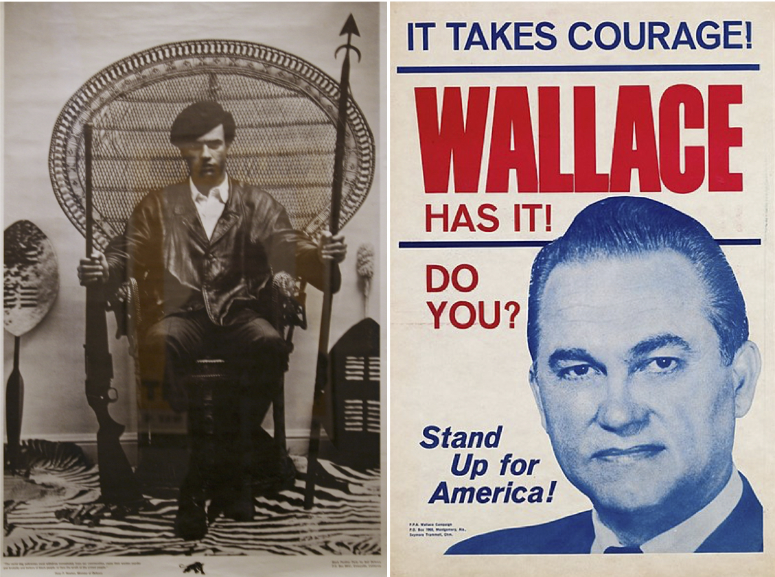 On the left, Huey P. Newton. On the right, a 1968 campaign poster for George Wallace’s presidential campaign.