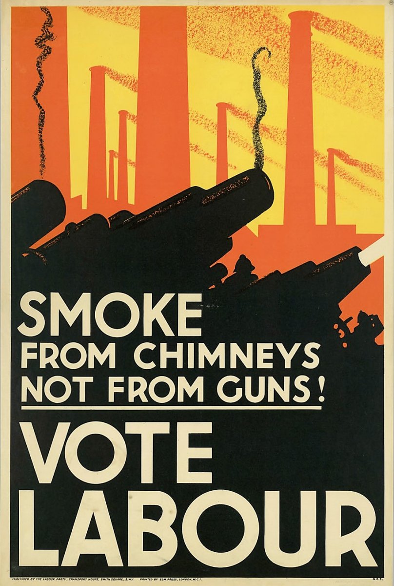A Labour Party poster that says, 'Smoke from chimneys, not from guns! Vote Labour!'
