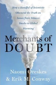 Cover of Naomi Oreskes' and Erik M. Conway's  Merchants of Doubt.