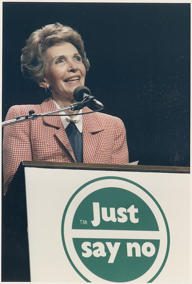First Lady Nancy Reagan headed one of the War on Drugs newly established 'Just Say No' advertising campaigns.