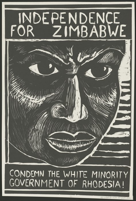 A 1976 poster reads, 'Independence for Zimbabwe. Condemn the white minority government of Rhodesia!'