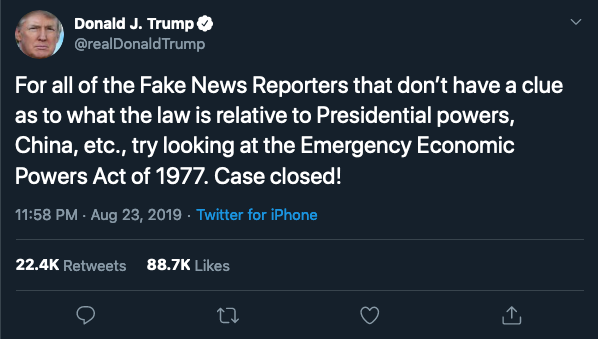 President Donald Trump’s August 2019 tweet about the International Economic Emergency Powers Act.