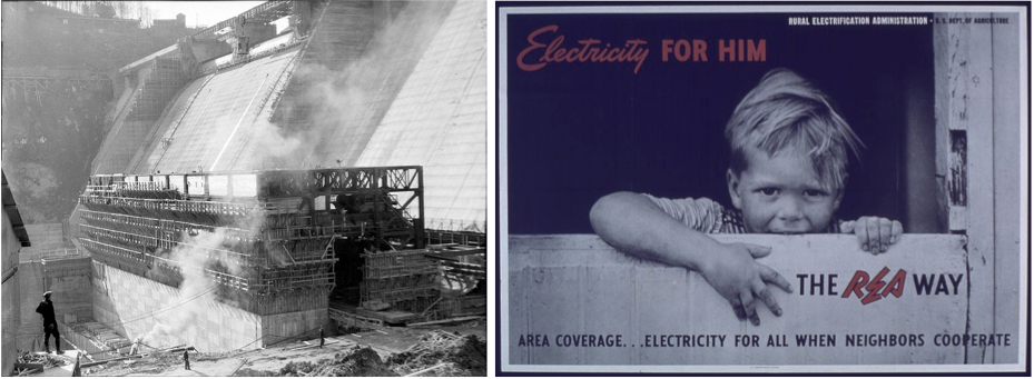 On the left, the Norris Dam under construction in 1936 through the Tennessee Valley Authority. On the right, a 1940s advertisement for the Rural Electrification Administration.