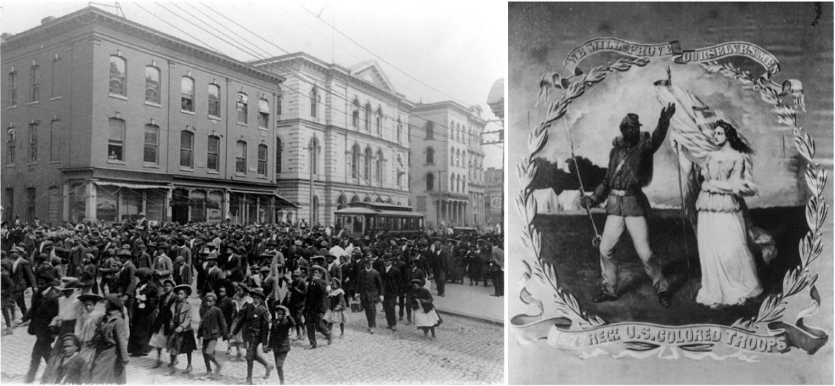 On the left, a 1905 Emancipation Day celebration in Richmond, VA. On the right, a banner for the U.S. Colored Troops proclaiming 'We will prove ourselves men.'