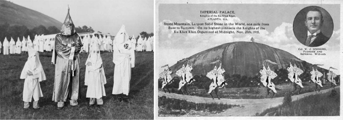 On the left, a Ku Klux Klan initiation ceremony at Stone Mountain in 1948. On the right, a postcard advertising Stone Mountain as the Imperial Palace of the Knights of the Ku Klux Klan.