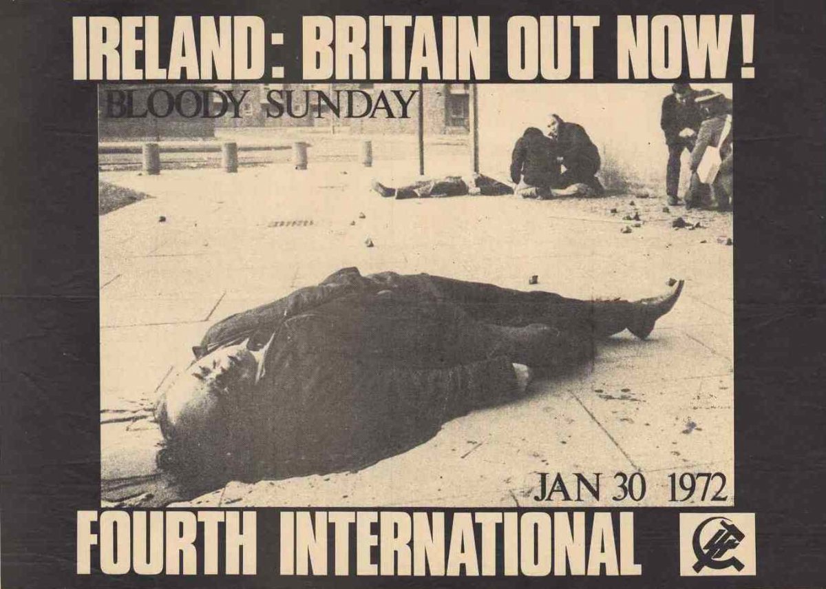 An Irish Marxist leaflet calling for the expulsion of Britain from Northern Ireland after the events of Bloody Sunday.