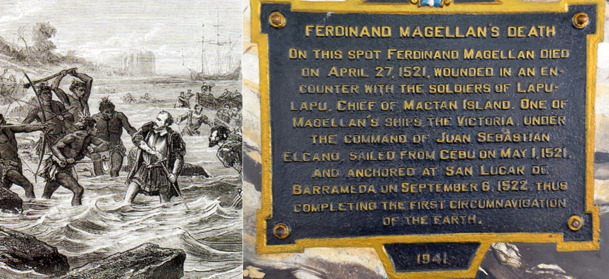 A 19th-century illustration of the death of Magellan (left); a plaque in Cebu commemorating the site of Magellan's death, Philippines (right)