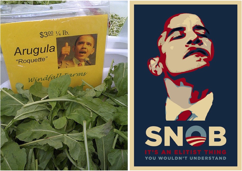 On the left, Obama arugula. On the right, a parody poster that presents President Obama as a snob and elitist.