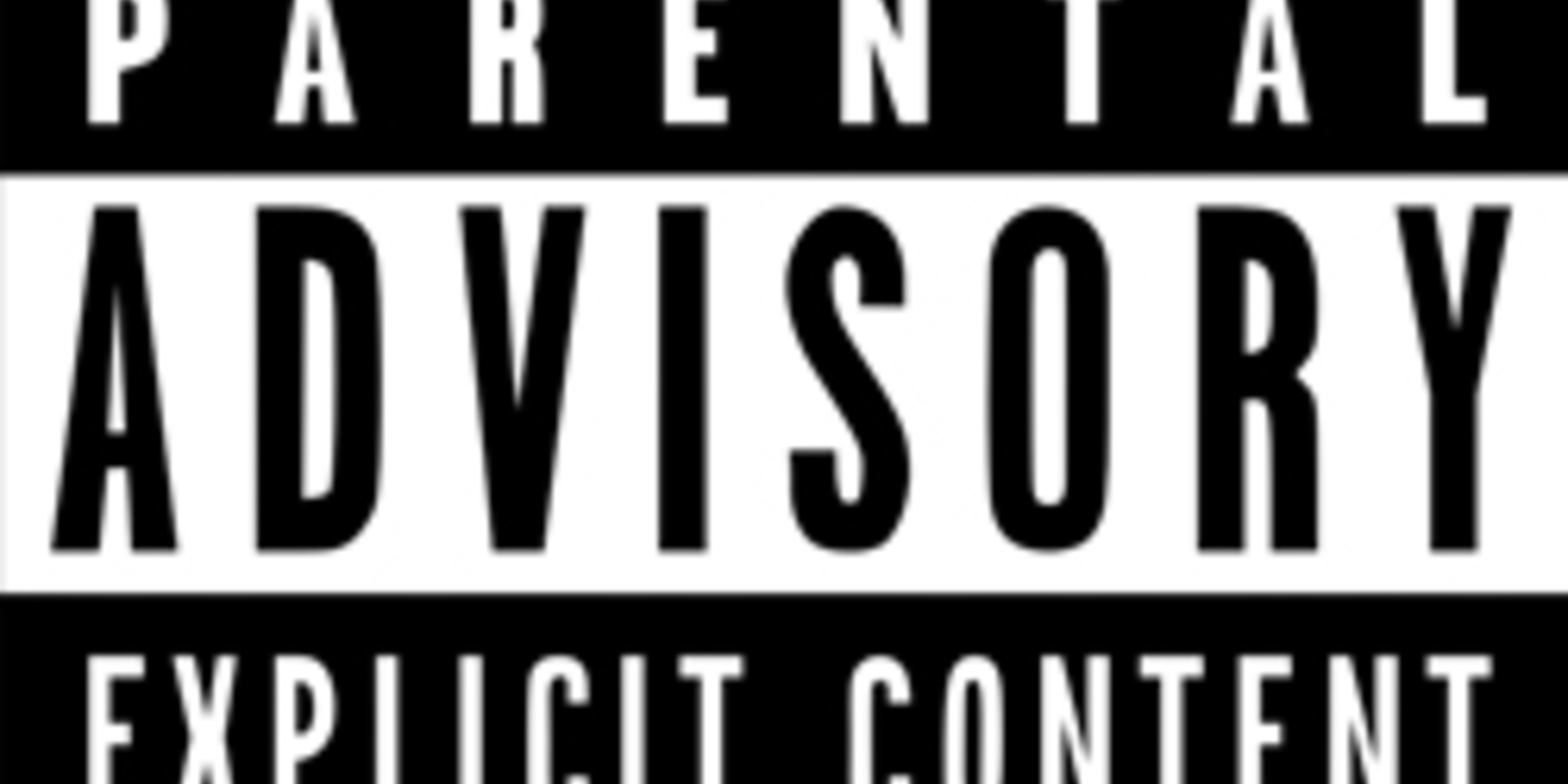 sign that states - parental advisory explicit content