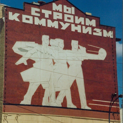 “We are Building Communism.” “We are Building Communism.”
