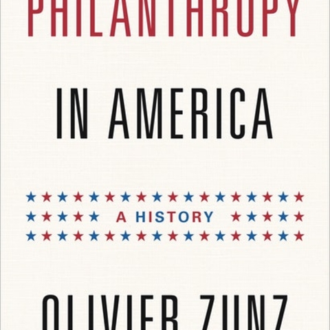 Cover of Philanthropy in America: A History by Olivier Zunz.