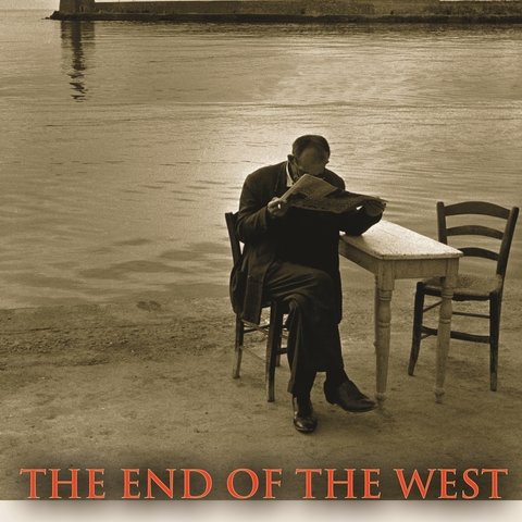 Cover of The End of the West: The Once and Future Europe by David Marquand