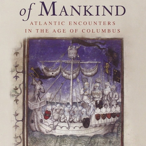 The Discovery of Mankind: Atlantic Encounters in the Ages of Columbus, by David Abulafia Book Cover