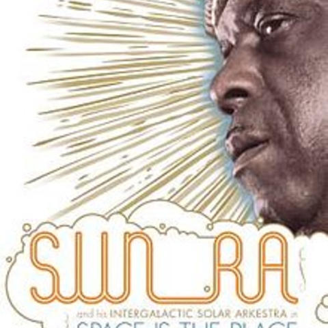 The film poster for Sun Ra's Space is the Place.