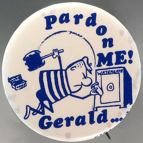 An anti-Gerald Ford button from the 1976 presidential campaign referring to Ford’s pardon of Nixon.