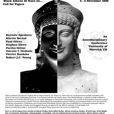 An advertisement for a 2008 academic conference at the University of Warwick to discuss the issues posed by Martin Bernal’s Black Athena.