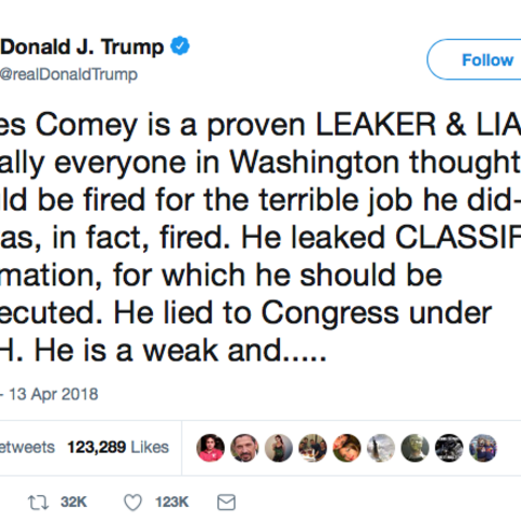 An April 2018 Tweet from President Donald Trump about James Comey.