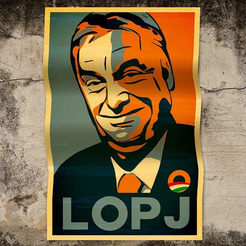 Viktor Orbán on a poster referencing the Barrack Obama 'Hope' poster.